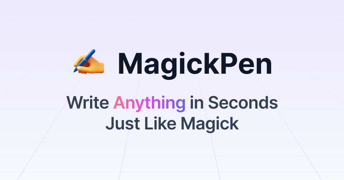 Empower Your Words: Explore MagickPen's Magic