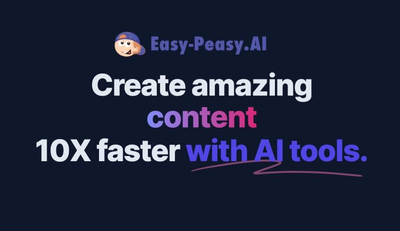 Elevating Content Creation: Easy-Peasy.AI's Innovative AI Approach