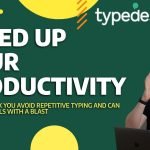 Empower Your Work: Exploring typedesk's Time-Saving Features