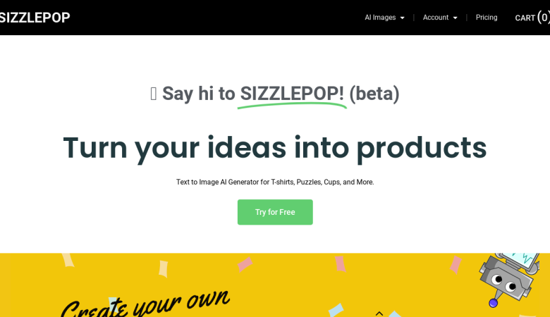 Sizzlepop AI: Custom Merchandise with AI-Generated Designs