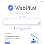 WebPilot.ai: AI Search, Writing & Integration Simplified